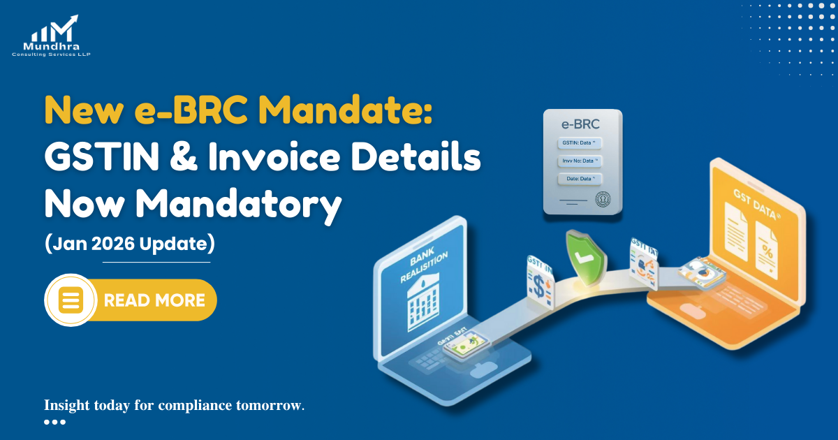 e-BRC GSTIN Mandatory 2026: New DGFT Rules - Mundhra Consulting Services