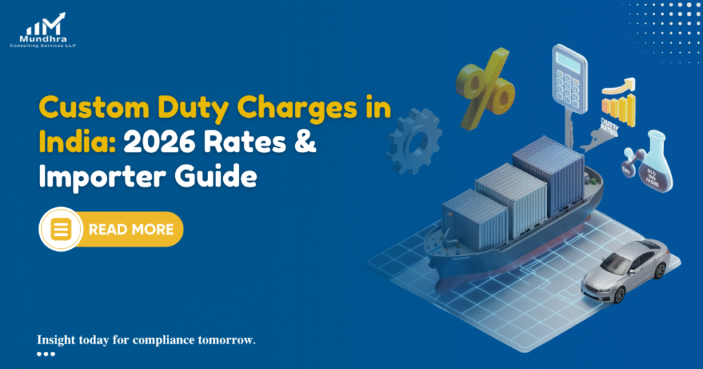 Custom Duty Charges in India: 2026 Rates 