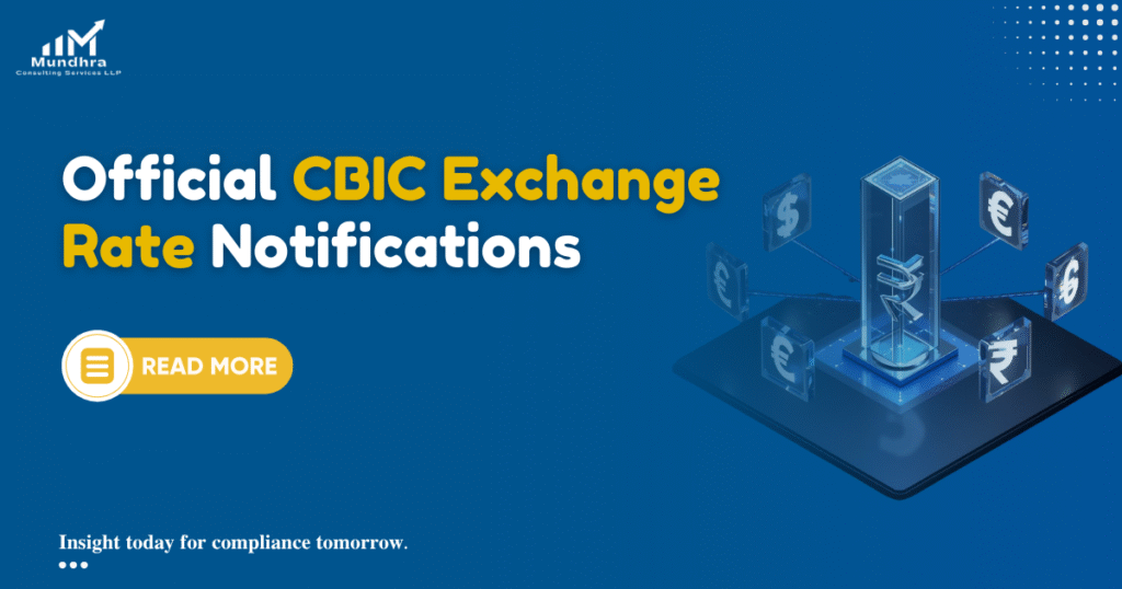 Official CBIC Exchange Rate Notifications