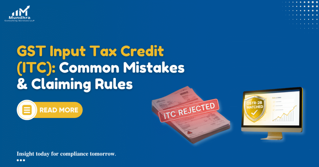 GST Input Tax Credit (ITC) Common Mistakes & Claiming Rules
