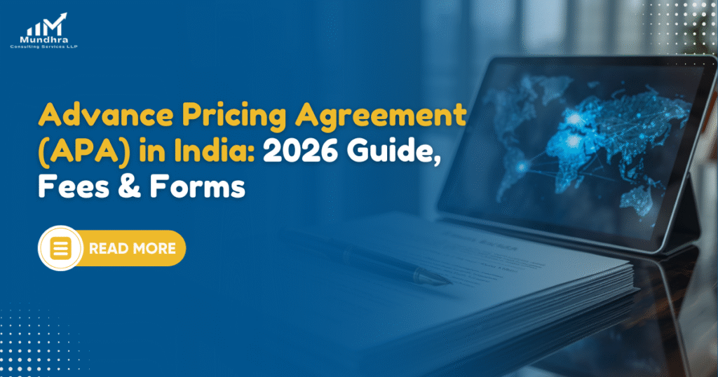 Advance Pricing Agreement (APA) in India: 2026 Guide, Fees & Forms