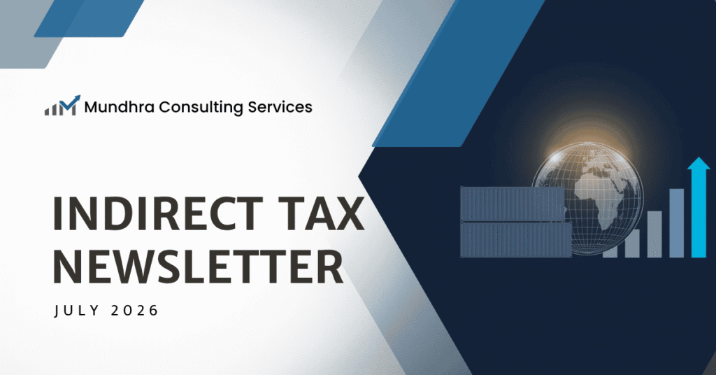 Indirect Tax Newsletter of July 2026 (MCS)