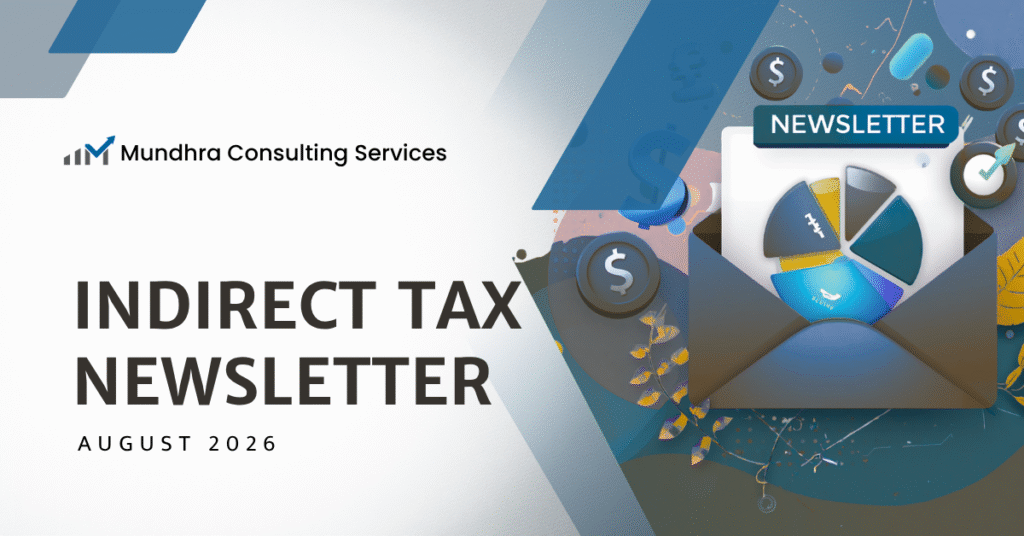 Indirect Tax Newsletter of August 2026 (MCS)