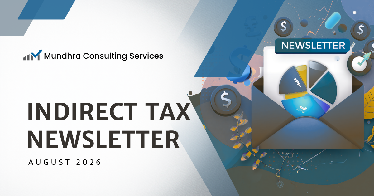 Indirect Tax Newsletter of August 2026 (MCS)