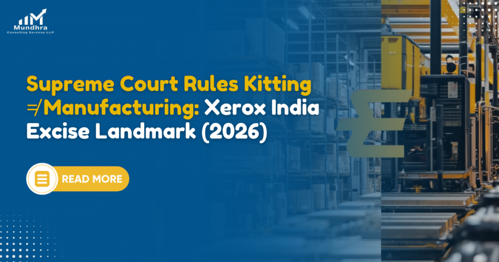 Supreme Court: Kitting vs Manufacture Central Excise (Xerox India)
